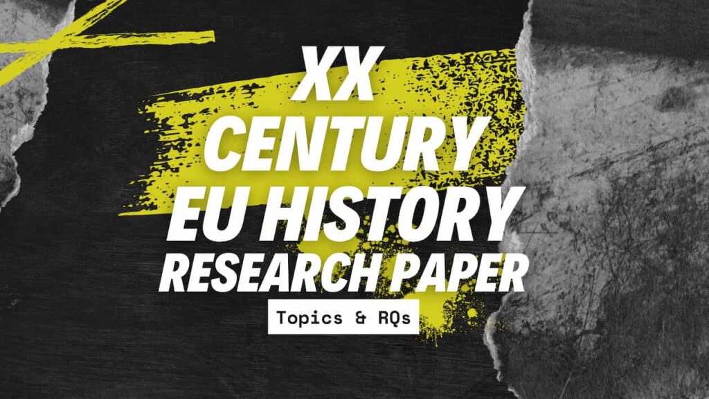 20th Century European History Research Paper Topic Ideas