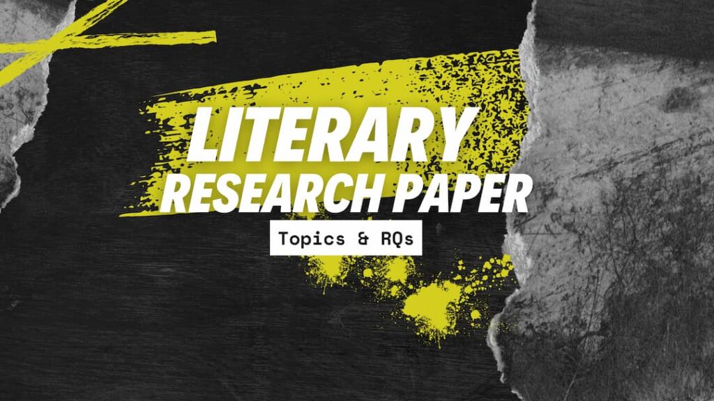 Literary Research Paper Topics