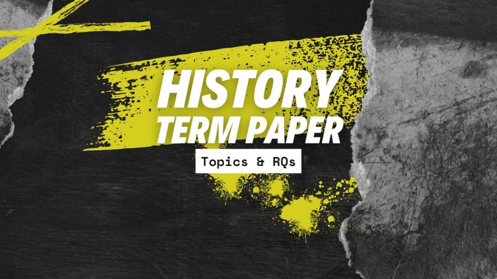 History term paper topics